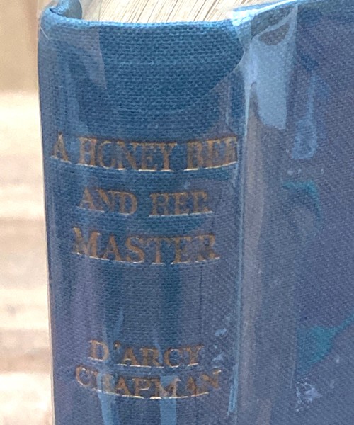 A Honey-Bee and Her Master-1947 British, many illustrations